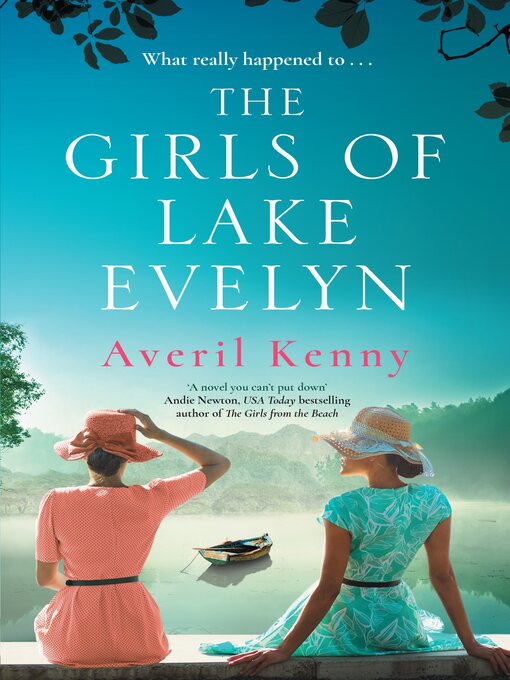 Title details for The Girls of Lake Evelyn by Averil Kenny - Available